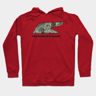 Your Cargo Hold or Mine? Hoodie